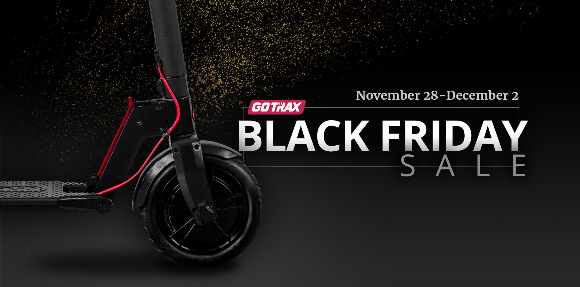GOTRAX Black Friday/Cyber Monday Sale 2020 - GOTRAX